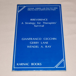 Irreverence A Strategy for Therapists´ Survival